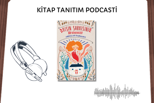 Kışın Şarkısını Kim Söyleyecek? Tanıtım Podcasti